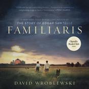 Familiaris (Oprah’s Book Club) by  David Wroblewski audiobook