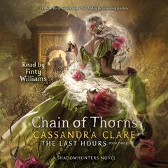 Chain of Thorns by Cassandra Clare audiobook
