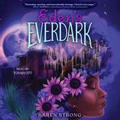 Eden's Everdark by  Karen Strong audiobook