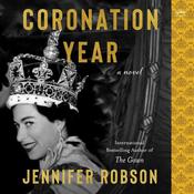 Coronation Year by  Jennifer Robson audiobook