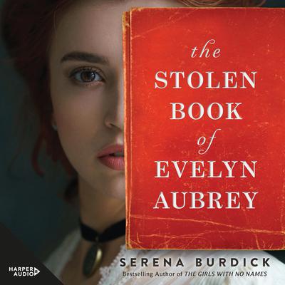 The Stolen Book of Evelyn Aubrey by Serena Burdick audiobook