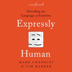 Expressly Human by Tim Barber audiobook