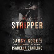 His Stripper by  Darcy Rose audiobook