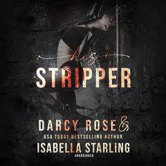 His Stripper by Isabella Starling audiobook