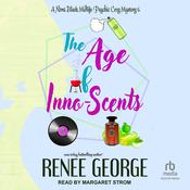 The Age of Inno-Scents by  Renee George audiobook