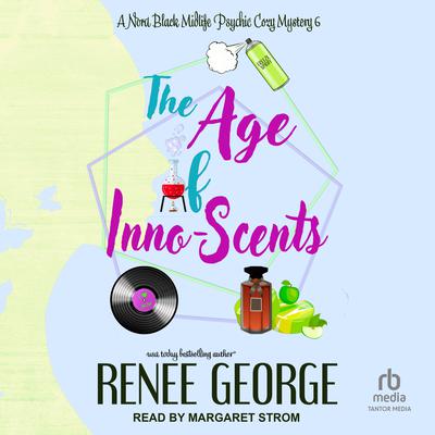 The Age of Inno-Scents by Renee George audiobook