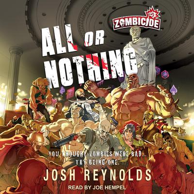 All or Nothing by Josh Reynolds audiobook