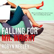 Falling for Mr. Wright by  Robyn Neeley audiobook