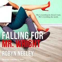Falling for Mr. Wright by Robyn Neeley audiobook