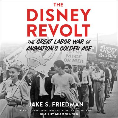 The Disney Revolt by Jake S. Friedman audiobook