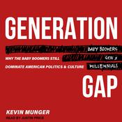 Generation Gap by  Kevin Munger audiobook