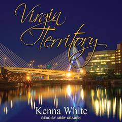 Virgin Territory by Kenna White audiobook