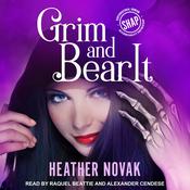 Grim and Bear It by  Heather Novak audiobook