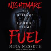 Nightmare Fuel by  Nina Nesseth audiobook
