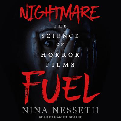 Nightmare Fuel by Nina Nesseth audiobook