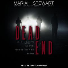 Dead End by Mariah Stewart audiobook