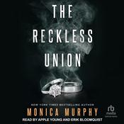 The Reckless Union by  Monica Murphy audiobook