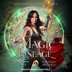 Magic Lineage by Michael Anderle audiobook