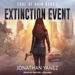 Extinction Event by Jonathan Yanez audiobook
