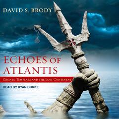 Echoes of Atlantis by David S. Brody audiobook