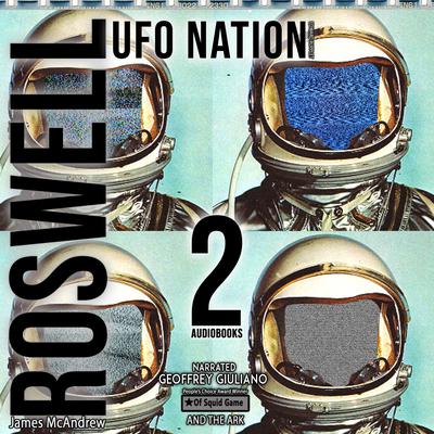 Roswell & UFO Nation by James McAndrew audiobook