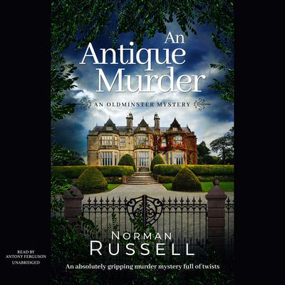An Antique Murder by Norman Russell audiobook