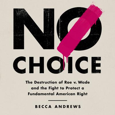 No Choice by Becca Andrews audiobook