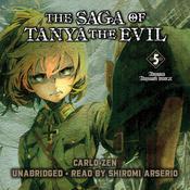 The Saga of Tanya the Evil, Vol. 5 by  Carlo Zen audiobook