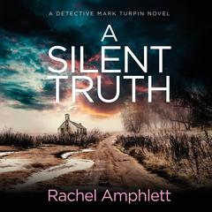 A Silent Truth by Rachel Amphlett audiobook