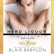 Hard Liquor by  Blair Babylon audiobook