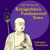 The Sutra of Ksitigarbha's Fundamental Vows by  Buddha audiobook