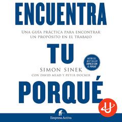 Encuentra tu porqué by Simon Sinek audiobook