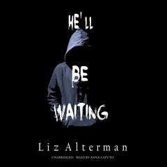 He'll Be Waiting by Liz Alterman audiobook