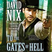 To the Gates of Hell by  David Nix audiobook