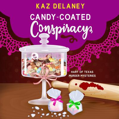 Candy-Coated Conspiracy by Kaz Delaney audiobook