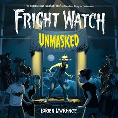 Unmasked by Lorien Lawrence audiobook
