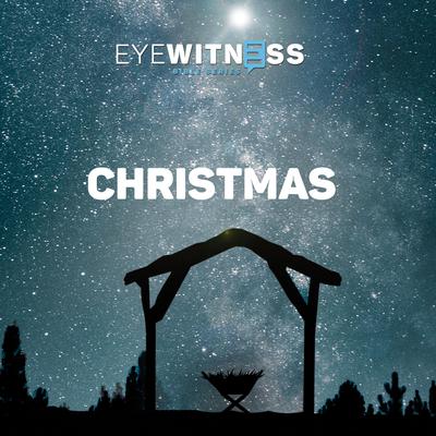 Eyewitness Bible Series: Christmas Collection by Christian History Institute audiobook