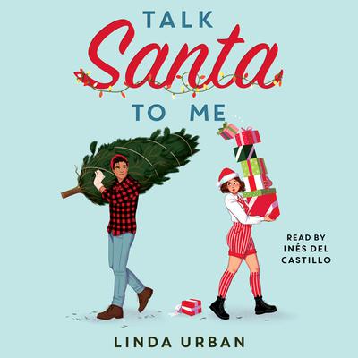 Talk Santa to Me by Linda Urban audiobook