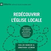Redécouvrir l'Église locale by  Jonathan Leeman audiobook