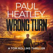 Wrong Turn by  Paul Heatley audiobook