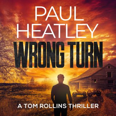 Wrong Turn by Paul Heatley audiobook