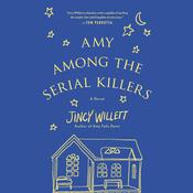 Amy Among the Serial Killers by  Jincy Willett audiobook