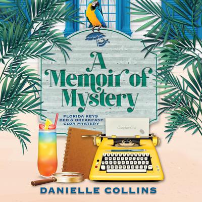 A Memoir of Mystery by Danielle Collins audiobook