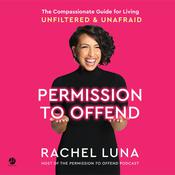 Permission to Offend by  Rachel Luna audiobook
