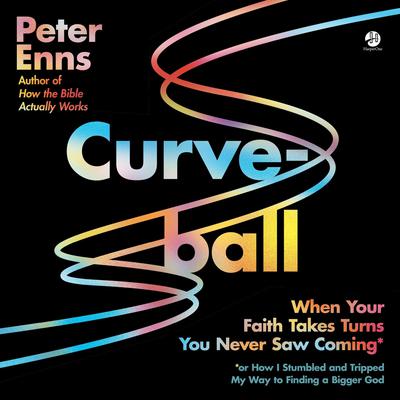 Curveball by Peter Enns audiobook