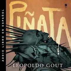 Pinata by Leopoldo Gout audiobook