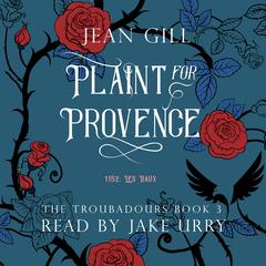 Plaint for Provence by Jean Gill audiobook