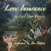 Love Insurance by  Earl Derr Biggers audiobook