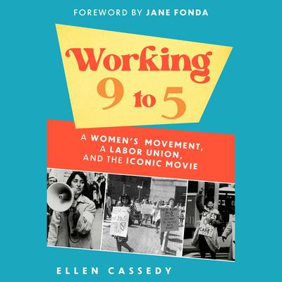 Working 9 to 5 by Ellen Cassedy audiobook