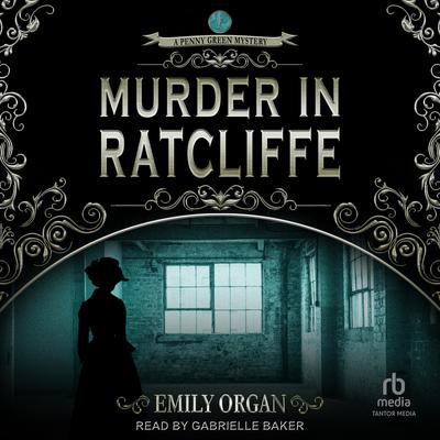 Murder in Ratcliffe by Emily Organ audiobook
